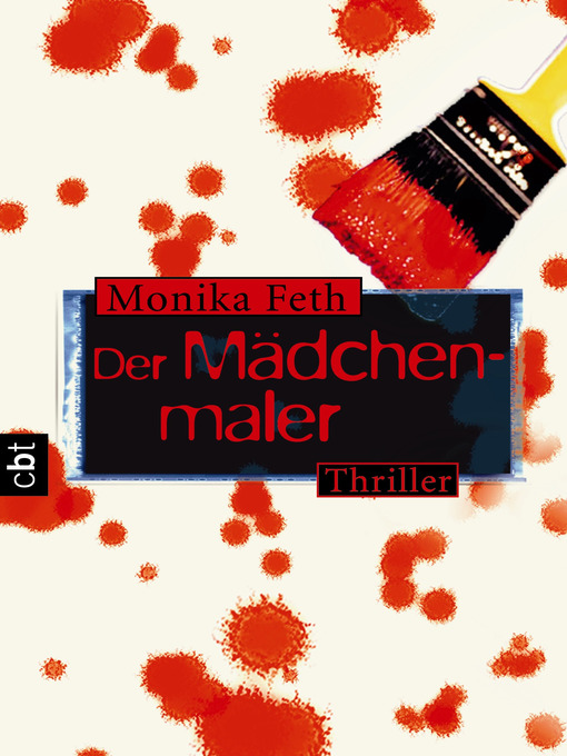 Title details for Der Mädchenmaler by Monika Feth - Available